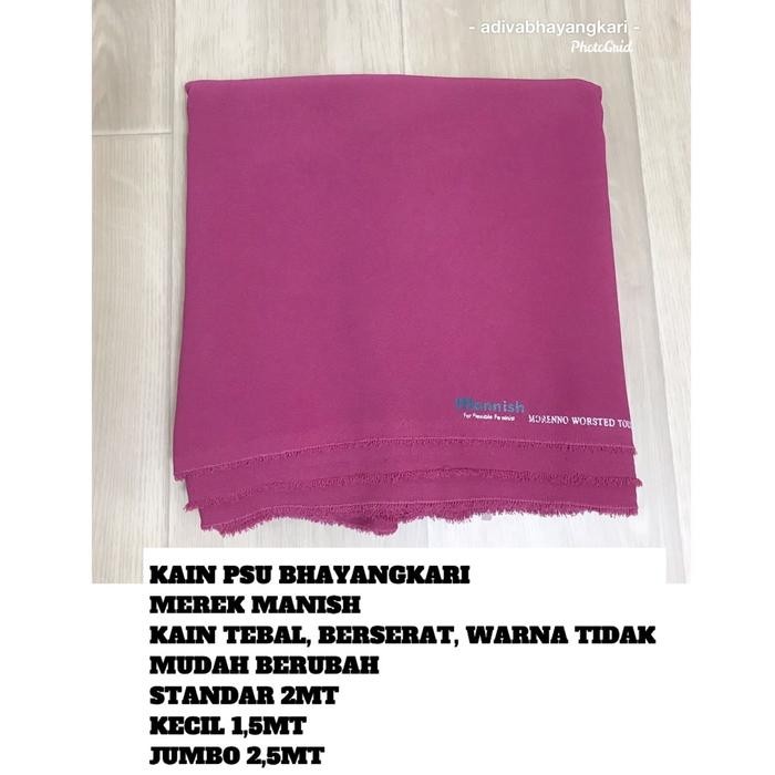 

KAIN PSU BHAYANGKARI MEREK MANISH KODE 740