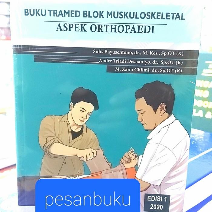 Bisa E-Katalog Buku Tramed Blok Muskuloskeletal Aspek Orthopaedi