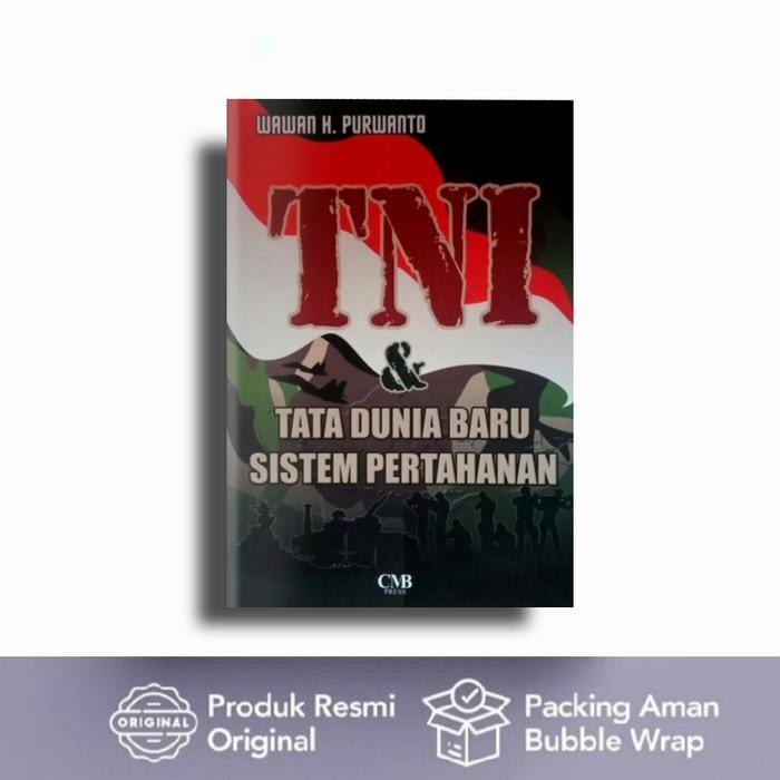 

SALE !!! BUKU TNI DAN TATA DUNIA BARU SISTEM PERTAHANAN READYY