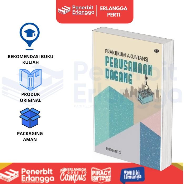 

SALE !!! [ERLANGGA] BUKU REFERENSI MAHASISWA: PRATIKUM AKUNTANSI: PERUSAHAAN DAGANG - RUDIANTO