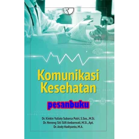 

SALE !!! BUKU KOMUNIKASI KESEHATAN - KINKIN YULIATY SUBARSA PUTRI READYY