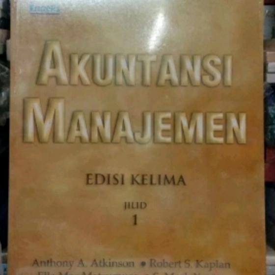 SALE !!! ORI AKUNTANSI MANAJEMEN EDISI 5 JILID 1. ANTHONY ATKINSON READYY