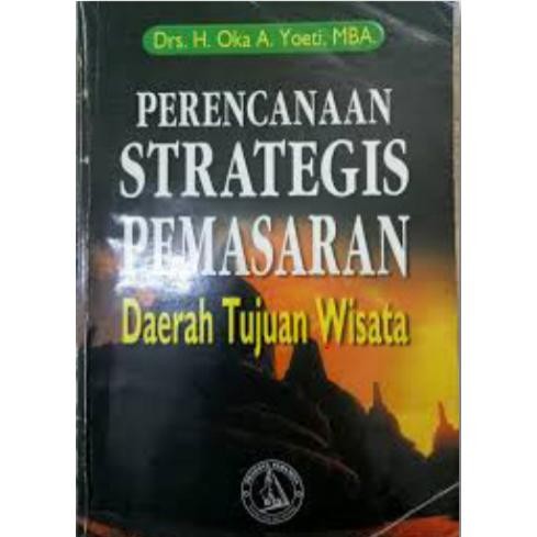 

SALE !!! PERENCANAAN STRATEGIS PEMASARAN DAERAH WISATA - BALAI PUSTAKA READYY