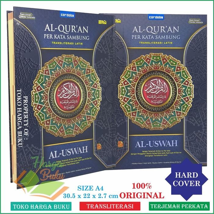 

SALE !!! AL-QURAN PERKATA SAMBUNG AL-USWAH A4 HC TRANSLITERASI LATIN TERJEMAH RASM USMANI STANDAR