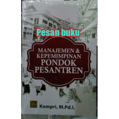 

SALE !!! BUKU MANAJEMEN & KEPEMIMPINAN PONDOK PESANTREN KOMPRI M READYY