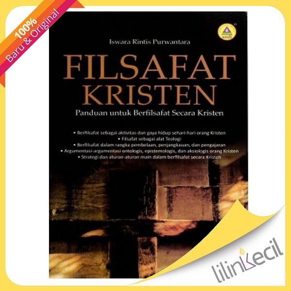 

SALE !!! BUKU FILSAFAT KRISTEN PANDUAN UNTUK BERFILSAFAT SECARA KRISTEN - ISWARA RINTIS PURWANTARA
