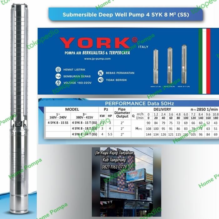 ready POMPA SUBMERSIBLE YORK 3HP 3PHASE 4SYK8/15T SATELIT YORK