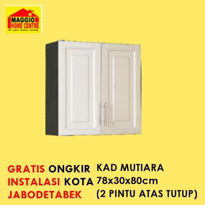 KITCHEN SET MINIMALIS - LEMARI PIRING SET - LEMARI PIRING - RAK PIRING - MUTIARA - OLYMPIC Furniture