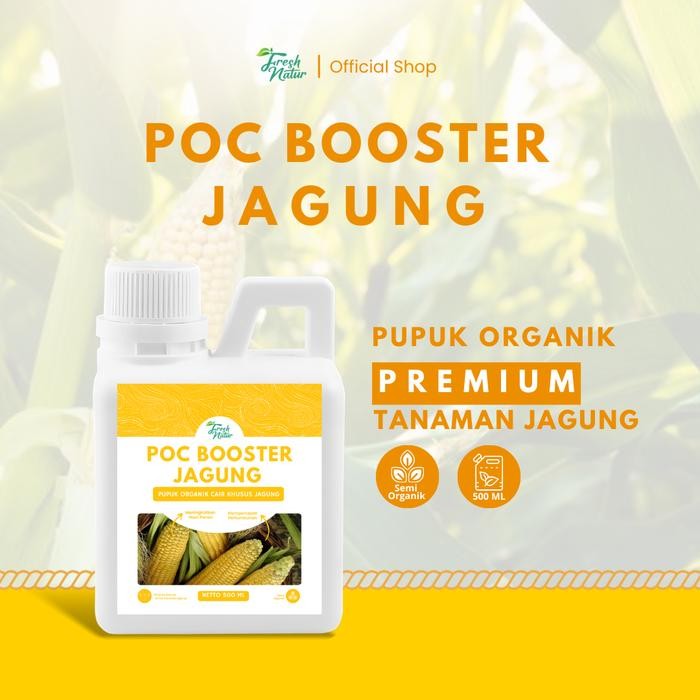 POC BOOSTER JAGUNG 500 ML - Pupuk Organik Cair dan ZPT Khusus Tanaman Jagung - Mempercepat