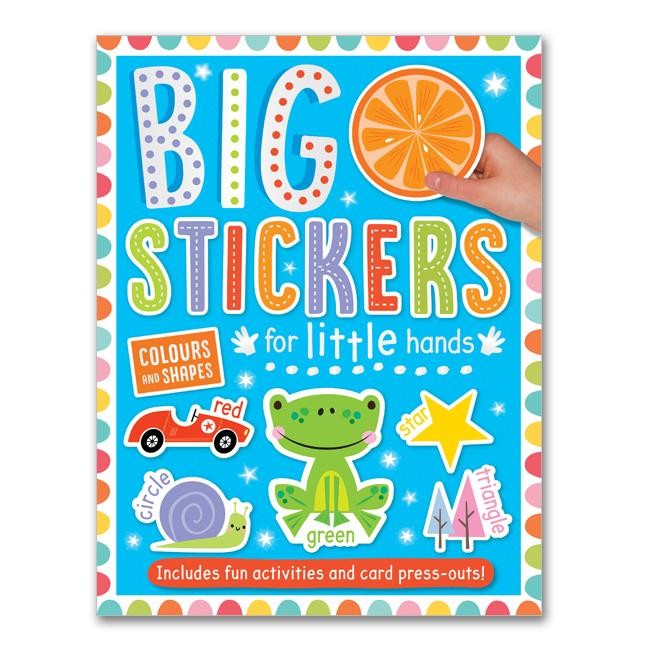 

Colours and Shapes Big Stickers For Little Hands - Sticker Activity Books