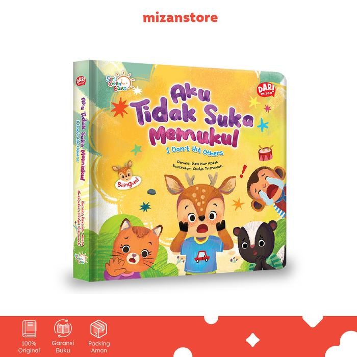 

[Mizan Jakarta] Buku Anak SCB: Aku Tidak Suka Memukul - Bilingual (Boardbook) Dar! Mizan