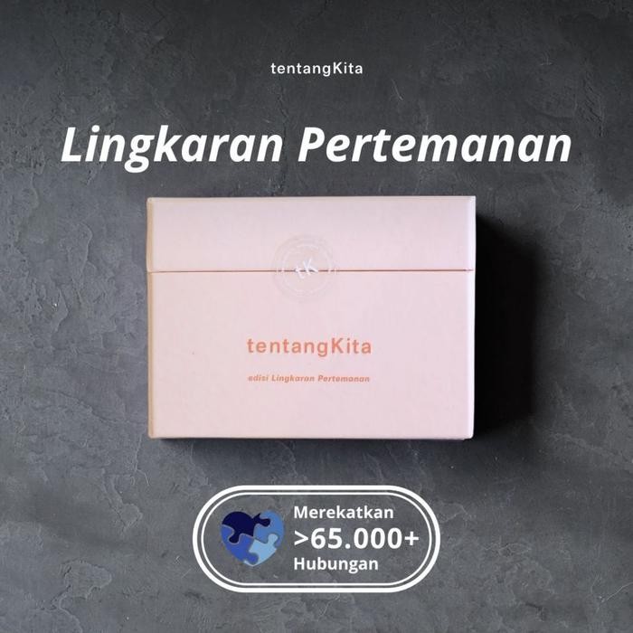 Tentangkita - Edisi Lingkaran Pertemanan I Permainan Kartu I Permainan Kartu Teman Obrolan Sahabat I