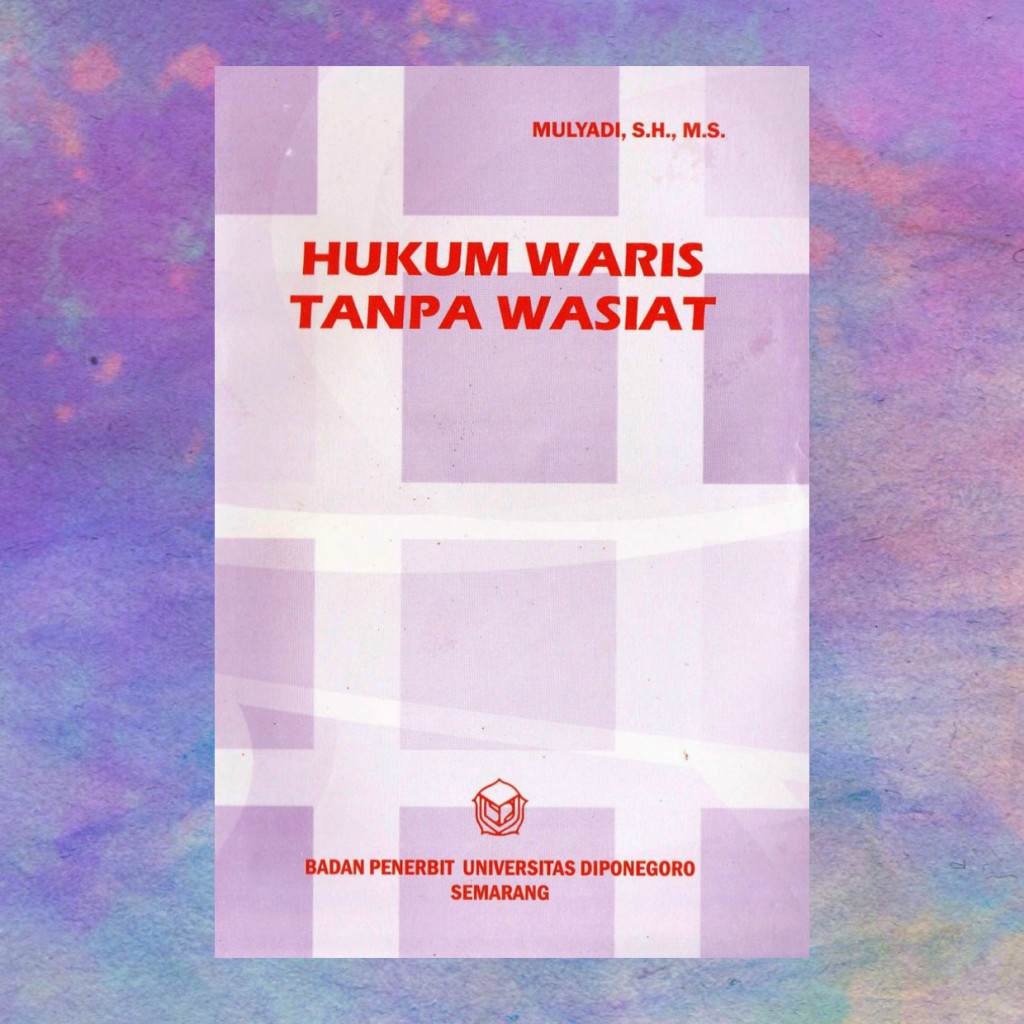 Hukum Waris Tanpa Wasiat - Mulyadi
