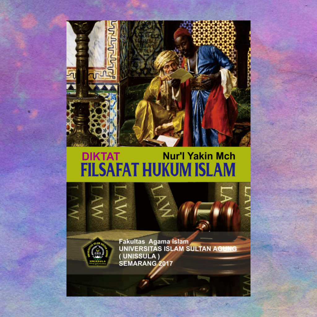 Diktat Filsafat Hukum Islam - Nurl Yakin