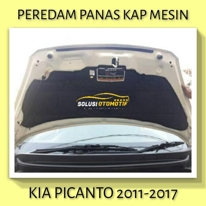 KIA PICANTO 2011-2017 Peredam Panas Kap Mesin Mobil VTECH + Klip