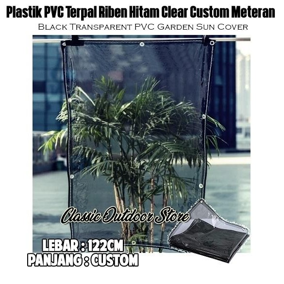 Tirai Hitam Bening Penahan Panas Hujan / Krei Teduh Outdoor Meteran