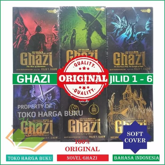 

Paket The Chronicles Of Ghazi Seri 1 - 6 ORIGINAL Novel Ghazi Lengkap 6 Jilid - Al Fatih Press