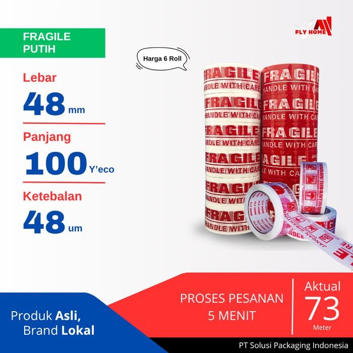

Pilihan- Flyhome Fragile Putih 100Yard 2Inchi 48Mm X 100Yard 6 Roll Lakban Prin