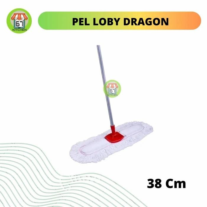 LAP PEL LOBBY MOP LOBBY LANTAI MALL LANTAI PEL DRAGON PEL LANTAI MOP