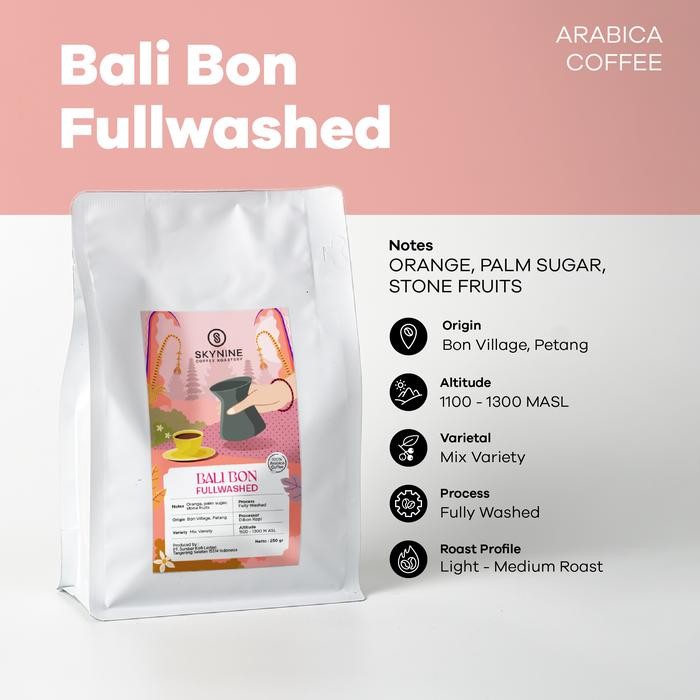 

KOPI ARABIKA BALI BON FULLWASHED ROASTED BEANS