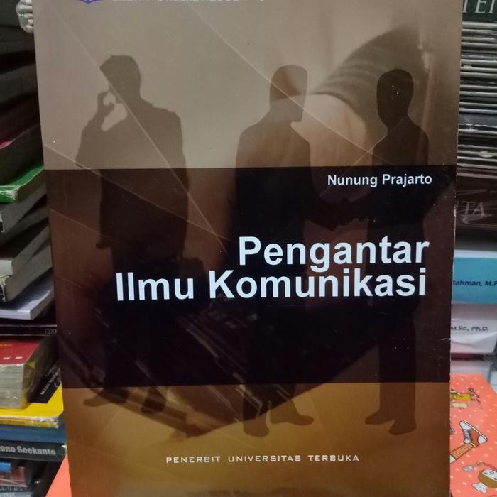 

ORI Pengantar Ilmu Komunikasi edisi 3 UT