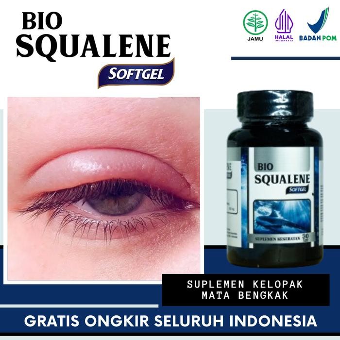 Bio Squalene - Untuk Kelopak Mata Bengkak, Iritasi Mata, Mata Bengkak Sebelah, Sakit Kelopak Mata