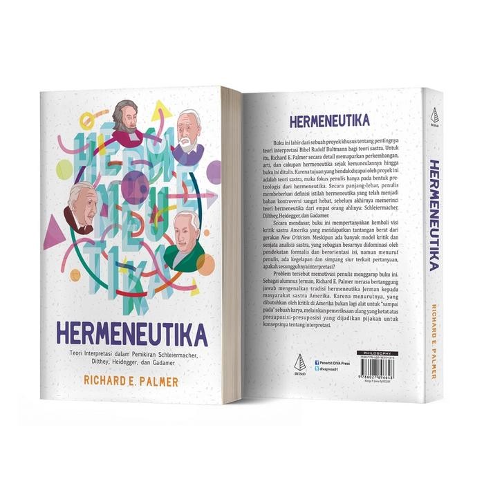 

Buku Hermeneutika; Teori Interpretasi dalam Pekiran Sleiermaer, Dilthey, Heidegger, dan Gadamer -