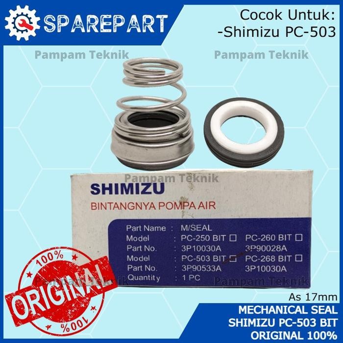 GENUINE PART - MECHANICAL SEAL SHIMIZU PS 503 BIT ORIGINAL SHIMIZU ORI