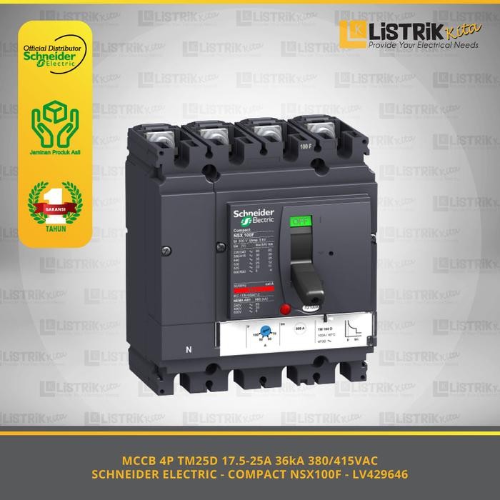 MCCB SCHNEIDER NSX 4P3D TM25D 17.5-25A NSX100F - LV429646