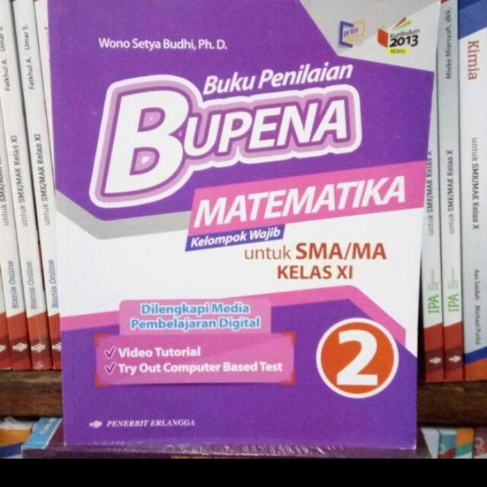 

Ready Bupena Matematika SMA kelas XI k13n