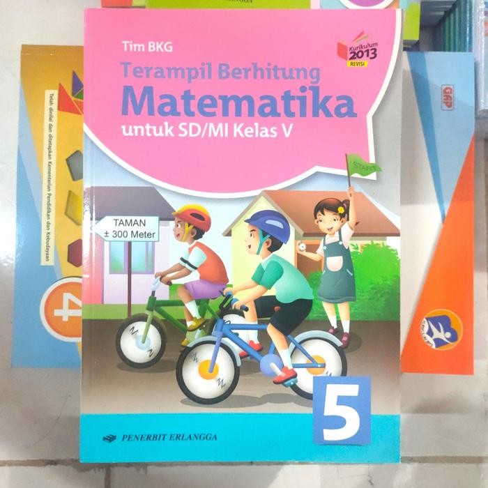 

Ready TERAMPIL BERHITUNG MATEMATIKA K13N UNTUK SD/MI KELAS 5 ERLANGGA