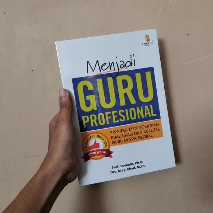 

Ready ORIGINAL Menjadi guru profesional Erlangga Prof suyanto