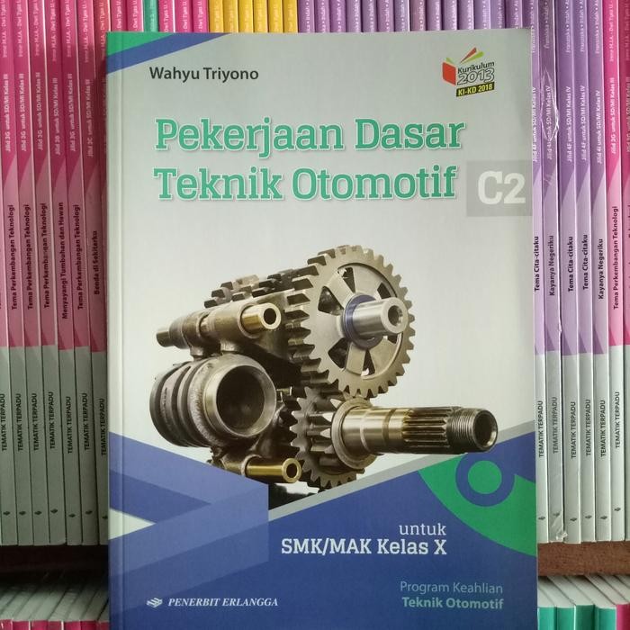

Ready BUKU PEKERJAAN DASAR TEKNIK OTOMOTIF SMK/MAK KELAS 10 REVISI K13N