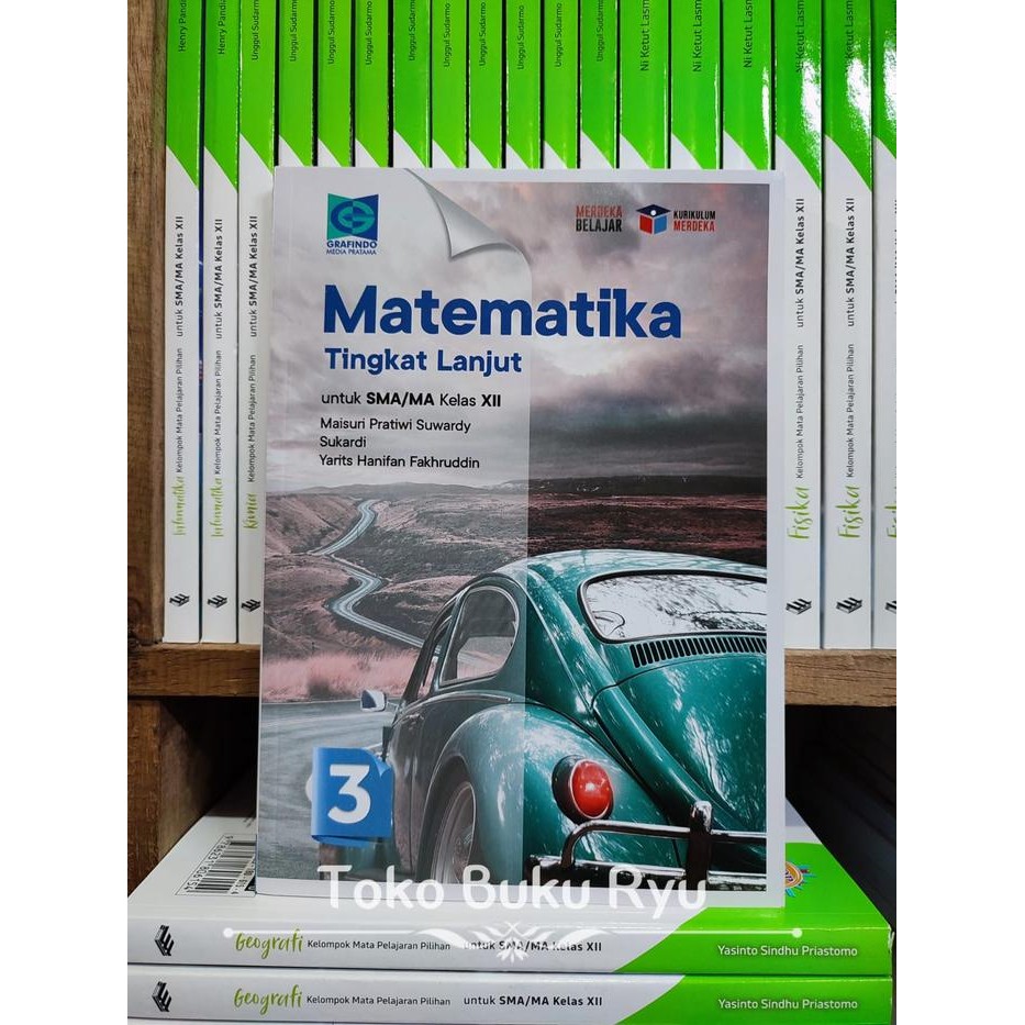 

Ready Buku Matematika Tingkat Lanjut Kelas XII/3 SMA Kurikulum Merdeka Grafindo