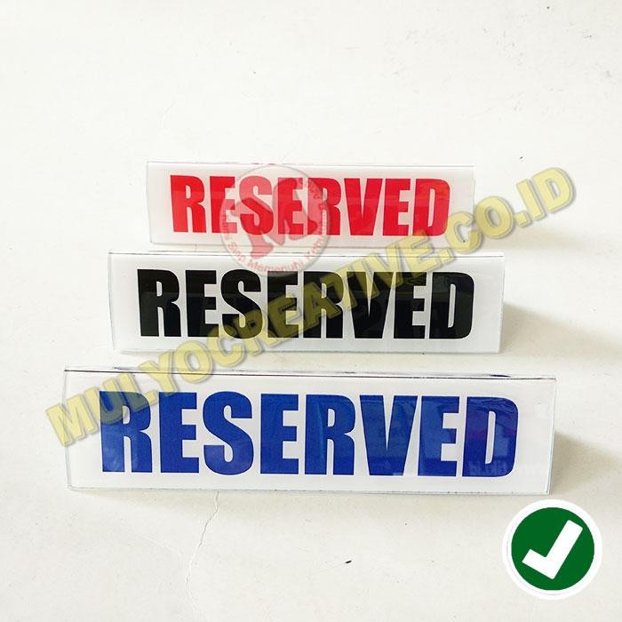 

Papan Acrylic Reserved Papan Akrilik Reservasi Meja PREMIUM