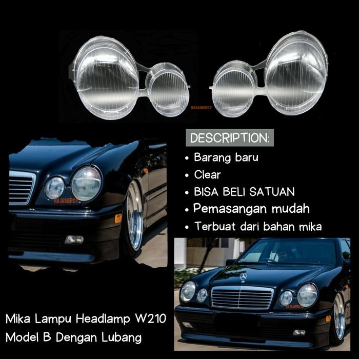 Mika Lampu Headlamp W210 Model B Dengan Lubang Sepasang
