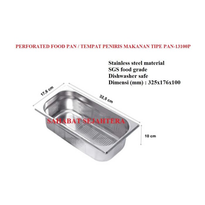 Perforated Food Pan / Tempat Peniris Makanan TIPE PAN-13100P Kode 1054