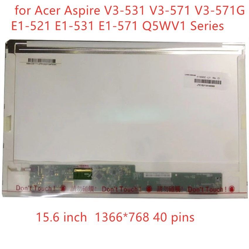 15.6 inch lcd matrix for Acer Aspire V3-531 V3-571 V3-571G E1-521 E1-531 E1-571 Q5WV1 Series laptop 