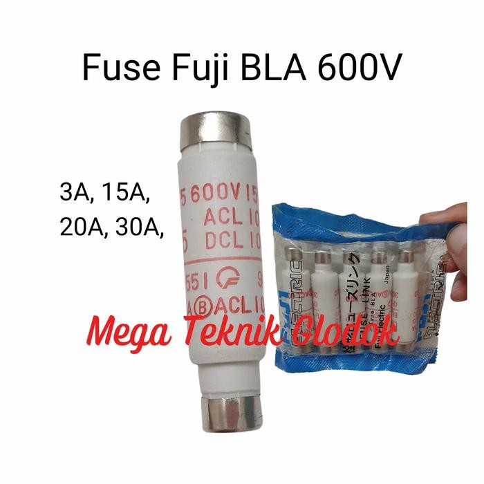 Fuse Fuji BLA 3-10-15-20-30 *