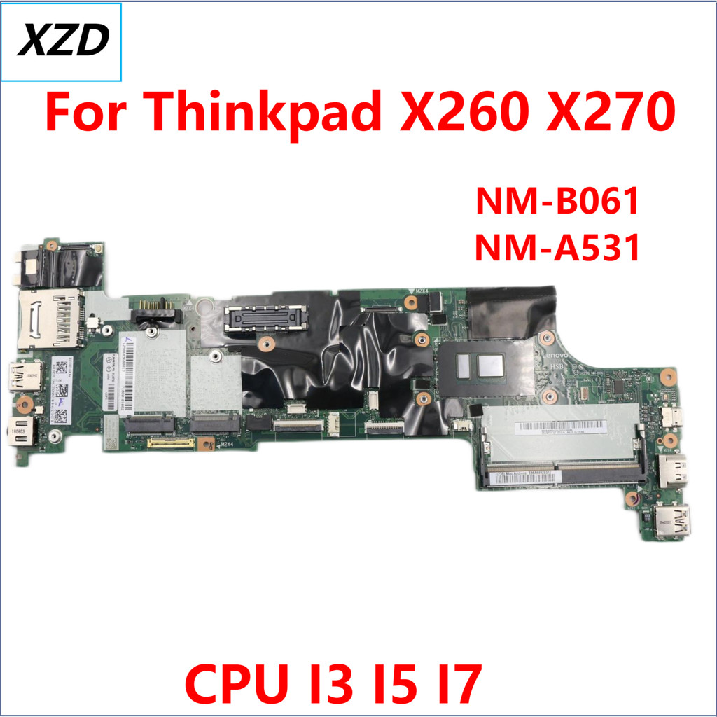 NM-B061 NM-A531 Mainboard For Lenovo Thinkpad X260 X270 Laptop Motherboard.With I3 I5 I7 CPU.100% te