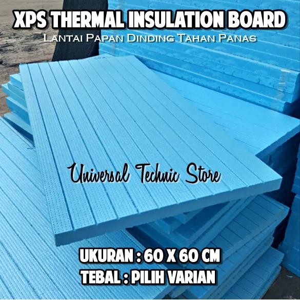 

XPS Board Foam 25mm / XPS Thermal Insulation Board / Lantai Tahan Panas / Under Floor Heating