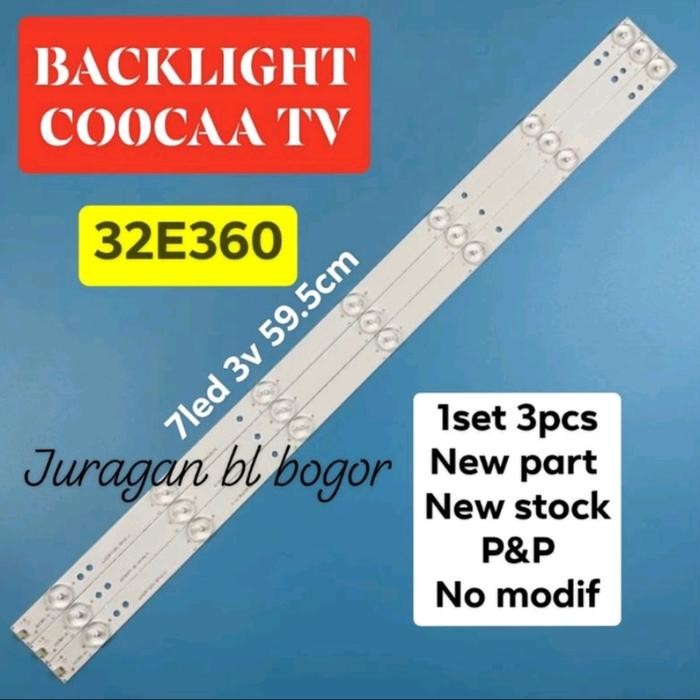 Terlaris LED BL BACKLIGHT TV COOCAA COCA KOKA COCOA 32E360 7LED 7K SALE
