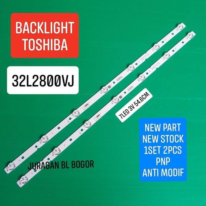 Terlaris LAMPU LED BL BACKLIGHT TV TOSHIBA 32L2800VJ 32L2800 7LED 7K SALE