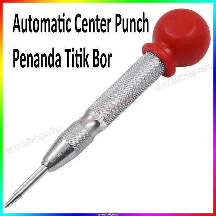 

AT Titik Bor Penanda Alat Penitik Tengah Lubang Bagian Yang Mau DiBor Automatic Center Punch Di