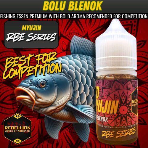 ESSEN OPLOSAN REBELLION RBE SERIES MYUJIN ( BOLU BLENOK ) untuk umpan
