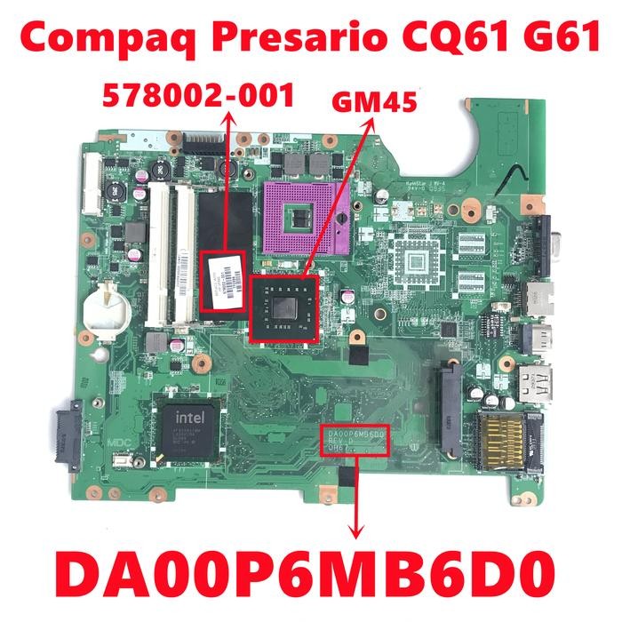 578002-001 578002-501 578002-601 For HP Compaq Presario CQ61 G61 Laptop Motherboard DA00P6MB6D0 With