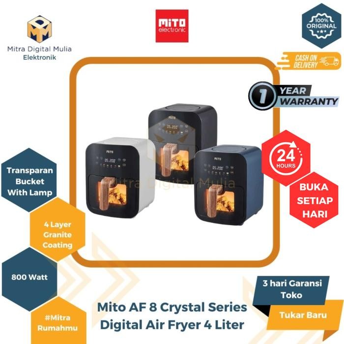 BestSeller Mito AF8 Digital Air Fryer 4 Liter Crystal Series AF 8 Penggoreng Tanpa Minyak Pan