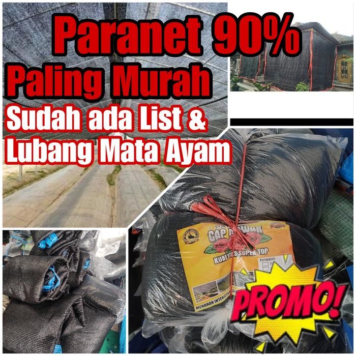 Promo Paranet 90% List Grade A