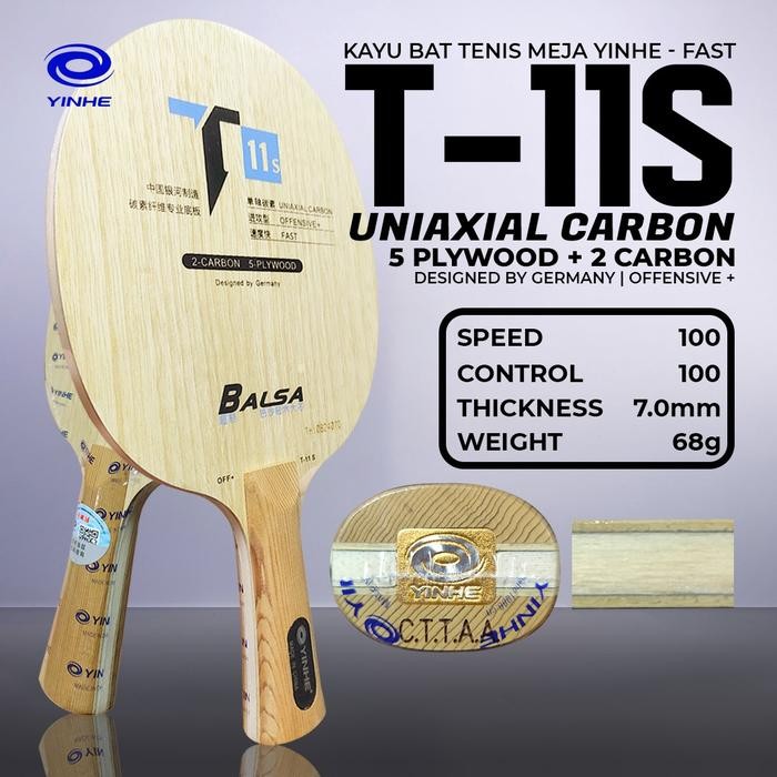 Kayu Bat Tenis Meja Pingpong Yinhe T11S Balsa Carbon Offensive Plus