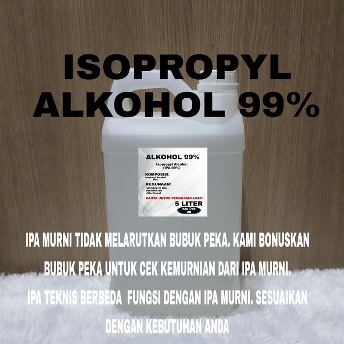 Isopropyl alcohol 99% / Ipa 99% / Isopropyl alkohol- 5 liter
